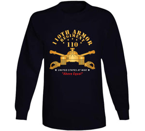 110th Armor Regiment - Above Equal X 300  Classic T Shirt, Crewneck Sweatshirt, Hoodie, Long Sleeve