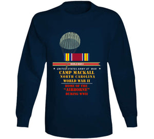 Army - Camp Mackall, Nc  W Svc Wwii - Home Of Airborne X 300 Classic T Shirt, Crewneck Sweatshirt, Hoodie, Long Sleeve