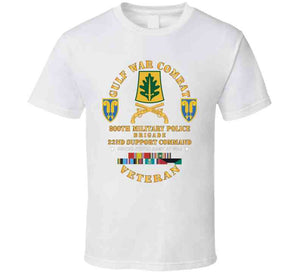 Gulf War Combat Vet - 800th Mp Brigade - Ssi, 22nd Support Command Ssi W Gulf Svc X 300 Classic T Shirt, Crewneck Sweatshirt, Hoodie, Long Sleeve