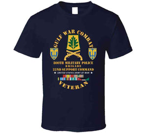 Gulf War Combat Vet - 800th Mp Brigade - Ssi, 22nd Support Command Ssi W Gulf Svc X 300 T Shirt