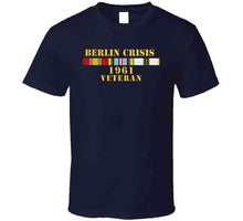 Load image into Gallery viewer, Army - Berlin Crisis 1961 Veteran W  Exp - Cold Svc T Shirt
