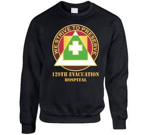 129th Evacuation Hospital W Txt - Dui X 300 Classic T Shirt, Crewneck Sweatshirt, Hoodie, Long Sleeve