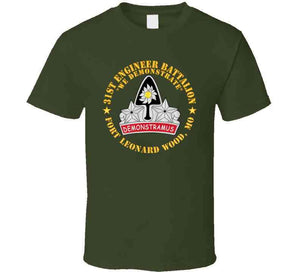 Army - 31st Engineer Battalion - We Demonstrate - Ft Leonard Wood, Mo Classic T Shirt, Crewneck Sweatshirt, Hoodie, Long Sleeve