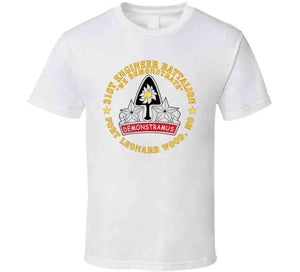 Army - 31st Engineer Battalion - We Demonstrate - Ft Leonard Wood, Mo Classic T Shirt, Crewneck Sweatshirt, Hoodie, Long Sleeve