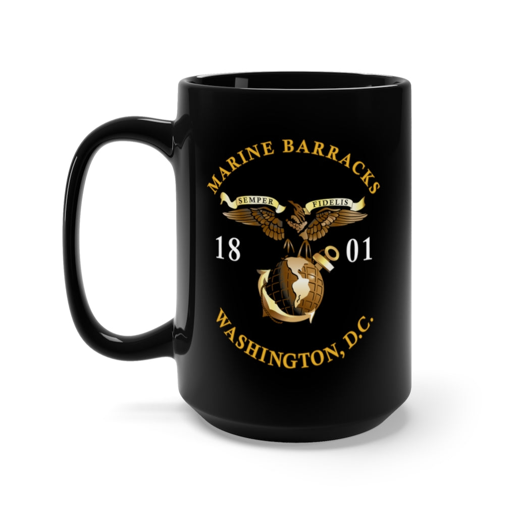 Black Mug 15oz - Marine Barracks - Washington, D.C 1801 X 300