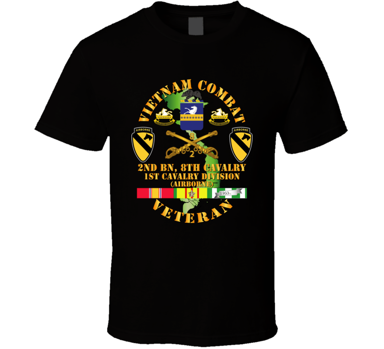 Army - Vietnam Combat Cavalry Veteran W 2bn 8th Cav Coa - 1st Cav Div Abn T Shirt