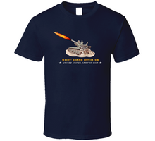 Load image into Gallery viewer, Army - M110 - 8 Inch - Crew Firing Classic T Shirt
