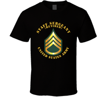Load image into Gallery viewer, Army - Staff Sergeant - Ssg - Retired T Shirt
