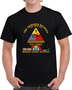 Army - 3rd Armored Div - Vii Corps - Desert Storm Veteran T Shirt