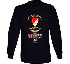 Army - 6th Cavalry Bde - Desert Storm W Ds Svc - Afem W Arrow - Special Long Sleeve, Classic and Hoodie, Premium