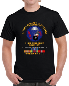 Army  - 511th Pir 11th Airborne Div - Wwii W Pac - Phil Svc T Shirt