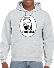Load image into Gallery viewer, Martin Luther King Jr. Day - DREAM - Hoodie
