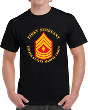 Load image into Gallery viewer, Usmc - First Sergeant  X 300 T Shirt
