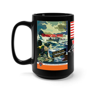 Black Mug 15oz - USMM - Teamwork Wins - You Build'em, We Sail'em