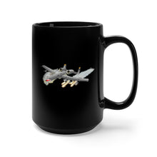 Load image into Gallery viewer, Black Mug 15oz - USAF - A10 in the Attack - AC Only X 300
