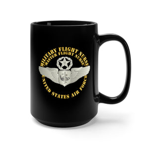 Black Mug 15oz - USAF - Military Flight Nurse - Flight Nurse - Master