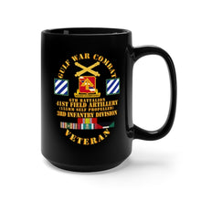 Load image into Gallery viewer, Black Mug 15oz - Army - Gulf War Combat Vet w 6th Bn 41st Arty - 3rd ID X 300
