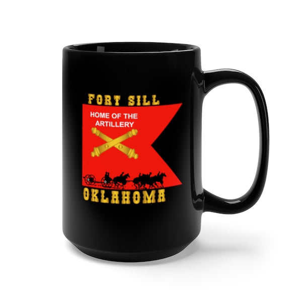 Black Mug 15oz - Army - Fort SIll, Home of Artillery Guidon w Cassion - Black X 300