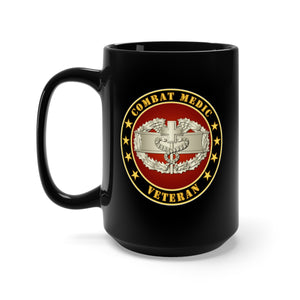 Black Mug 15oz -  Army - Combat Medic Veteran