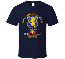 Load image into Gallery viewer, Army - 6th Sqdrn - 6th Cav Gulf War w SVC Classic T Shirt
