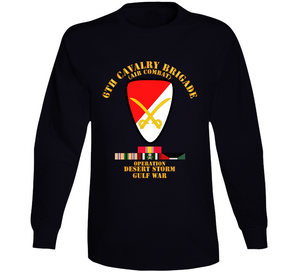 Army - 6th Cavalry Bde - Desert Storm w DS Svc V1 Long Sleeve