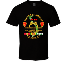 Load image into Gallery viewer, Army - Vietnam Combat Veteran w 25th Military Police Co w 25th ID Classic T Shirt
