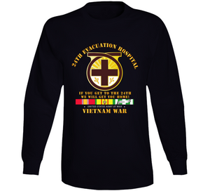 Army - 24th Evacuation Hospital - Get To 24th - W Vietnam Svc Long Sleeve