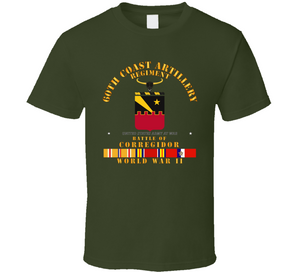 Army - 60th Coast Artillery Regiment - Battle of Corregidor - WWII w PAC SVC V1 Classic T Shirt