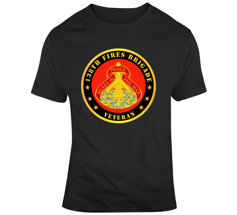 Army - 138th Fires Bde DUI - Veteran Classic T Shirt