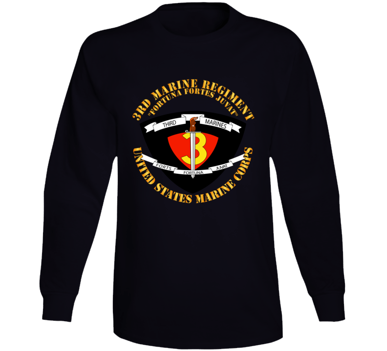 USMC - 3rd Marine Regiment - Fortuna Fortes Juvat Long Sleeve