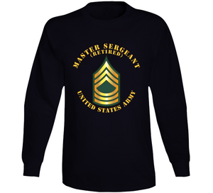 Army - Master Sergeant - MSG - Retired V1 Long Sleeve