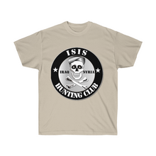Load image into Gallery viewer, Unisex Ultra Cotton Tee - ISIS Hunting Club - Syria - Iraq
