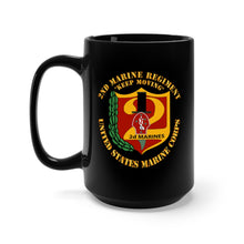 Load image into Gallery viewer, Black Mug 15oz - USMC - 2nd Marine Regiment - Keep Moving
