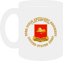 Load image into Gallery viewer, Army - 33rd Field Artillery Regiment - US Army - Mug
