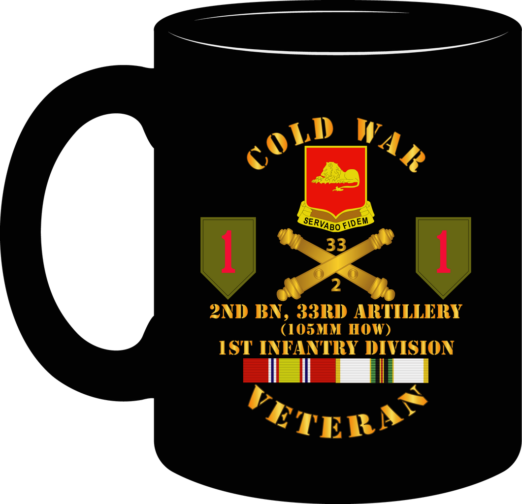 Army - Cold War  Veteran - 2nd Battalionn 33rd Artillery - 1st Infantry Division SSI - Mug