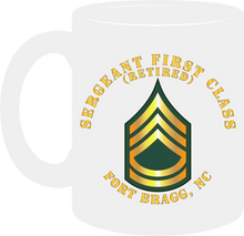 Load image into Gallery viewer, Army - Sergeant First Class (Retired) - Fort Bragg, North Carolina - Mug
