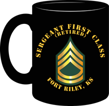 Load image into Gallery viewer, Army - Sergeant First Class (Retired) - Fort Riley, Kansas - Mug
