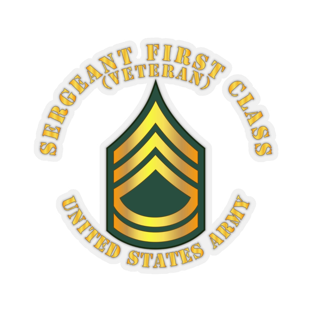 Kiss-Cut Stickers - Army - Sergeant First Class - SFC - Veteran