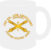 Load image into Gallery viewer, Army - 1st Battalion 4th Field Artillery Regiment - with Arty Branch - Mug
