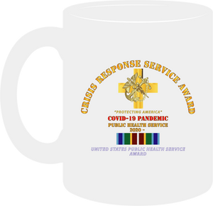 U.S Public Health Service - Covid 19 Pandemic  with Crisis Response Service Award - Mug