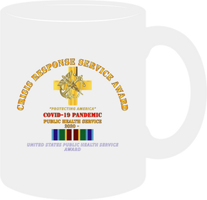 U.S Public Health Service - Covid 19 Pandemic  with Crisis Response Service Award - Mug