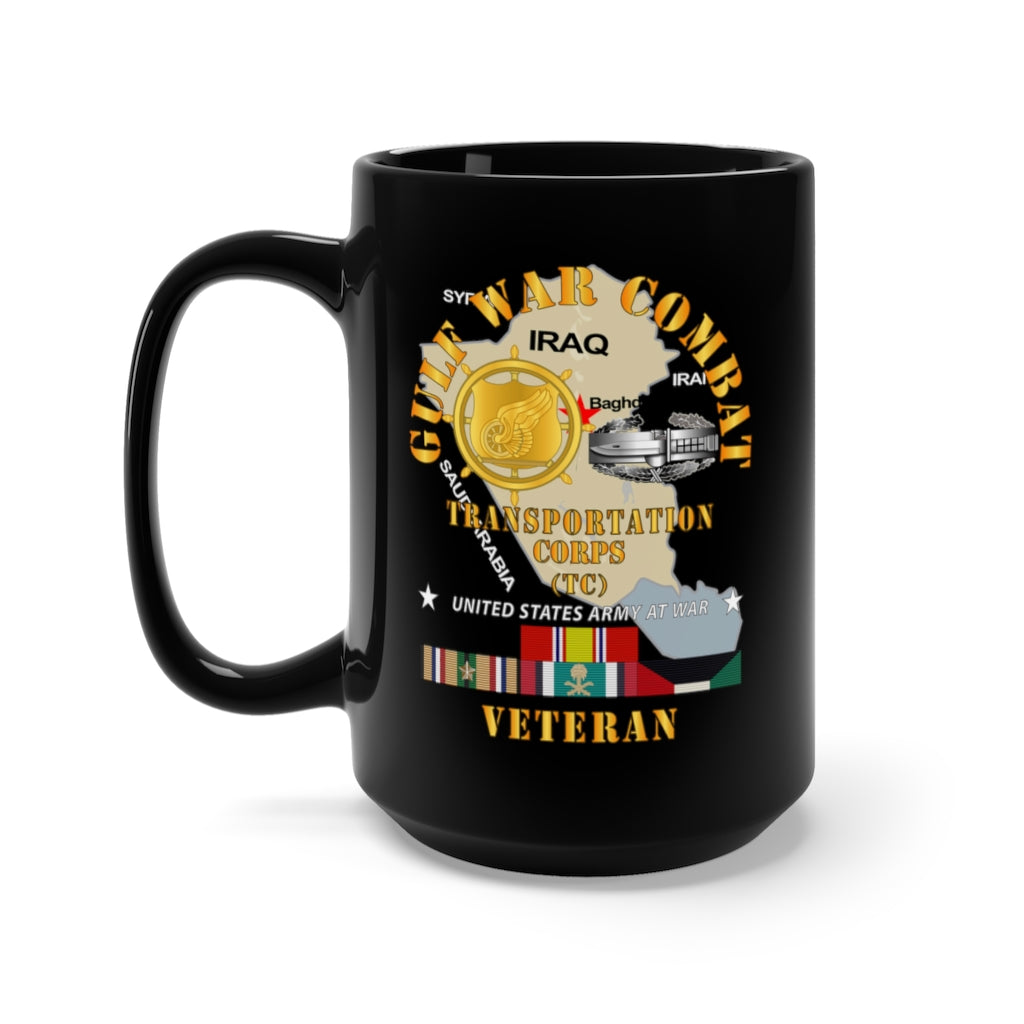 Black Mug 15oz - Army - Gulf War Combat Vet  - Transportation Corps X 300