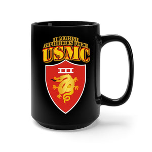 Black Mug 15oz - USMC -  III Marine Amphibious Force - MAF