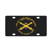 Load image into Gallery viewer, Army - 2nd Bn, 94th Field Artillery Regiment - Deep Steel w Arty Branch Classic License Plate
