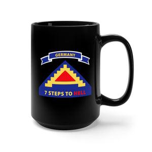 Black Mug 15oz - Army - 7th United States Army  w 7 Steps Hell w Scroll