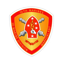 Load image into Gallery viewer, Kiss-Cut Stickers - USMC - 10th Marine Regiment wo Txt
