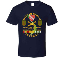 Load image into Gallery viewer, Army - Vietnam Combat Veteran, 1st Battalion, 7th Artillery, 1st Infantry Division with Shoulder Sleeve Insignia - T Shirt, Premium and Hoodie
