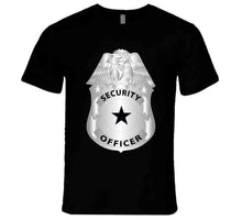 Load image into Gallery viewer, Badge - Security Officer T Shirt
