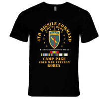 Load image into Gallery viewer, Army - 4th Missile Command - Camp Page - Chuncheon, Korea - Cold War Veteran X 300 T Shirt
