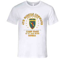 Load image into Gallery viewer, Army - 4th Missile Command - Camp Page - K-47 Air Base - Chuncheon, Korea X 300 T Shirt
